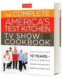 The Complete America's Test Kitchen TV Show Cookbook