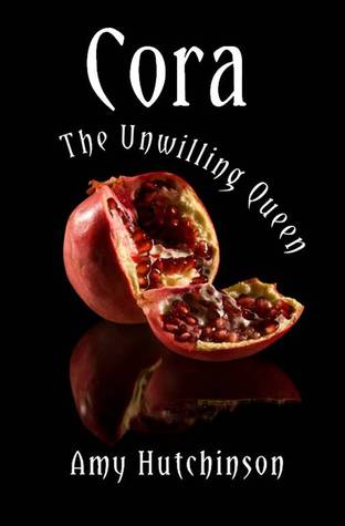 Cora: The Unwilling Queen (2012)