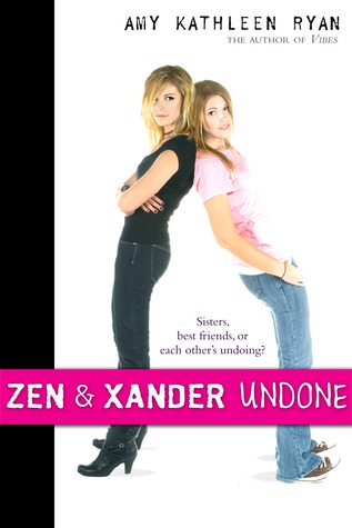 Zen and Xander Undone (2010)