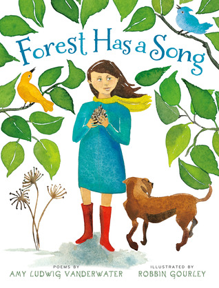 Forest Has a Song: Poems (2013)