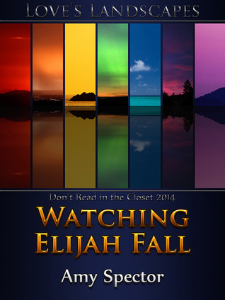Watching Elijah Fall (2014)