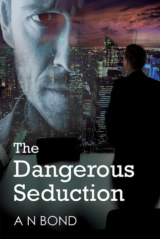 The Dangerous Seduction (2014)