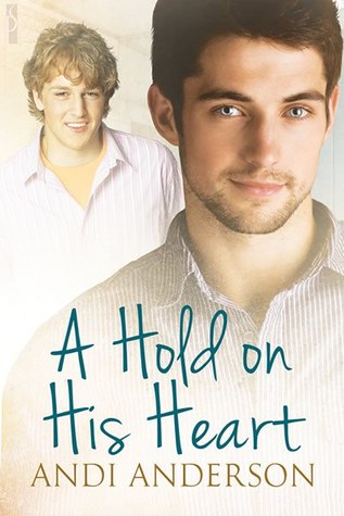 A Hold on His Heart (2012)