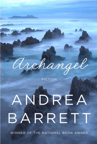 Archangel by Andrea Barrett (2000)
