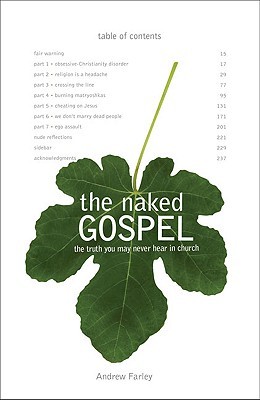 The Naked Gospel: The Truth You May Never Hear in Church (2009)