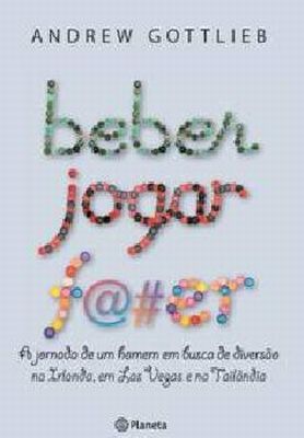 Beber, Jogar, F@#er (2009)