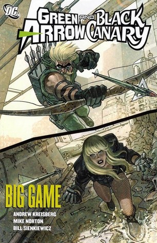 Green Arrow/Black Canary, Vol. 5: Big Game (2010)