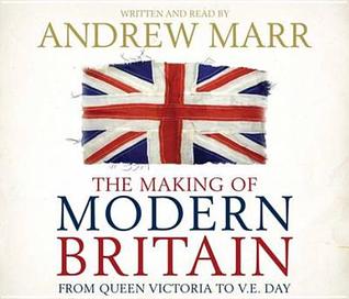Making Of Modern Britian (2009)