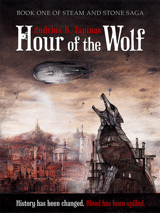 Hour of the Wolf (Steam and Stone Saga 1)