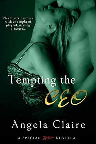 Tempting the CEO (a Sleeping With The Enemy novella) (Entangled Brazen) (2014)