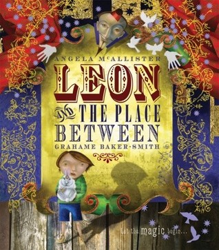 Leon and the Place Between (2009)