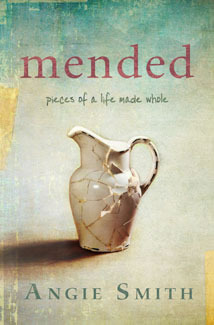 Mended: Pieces of a Life Made Whole (2012)