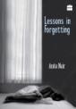 Lessons in Forgetting (2010)