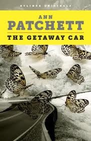 The Getaway Car: A Practical Memoir About Writing and Life