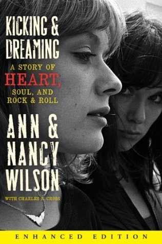Kicking & Dreaming (Enhanced Edition) v2: A Story of Heart, Soul, and Rock and Roll