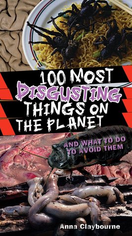 100 Most Disgusting Things On The Planet (2010)