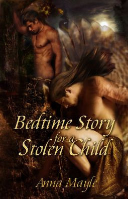 Bedtime Story for a Stolen Child