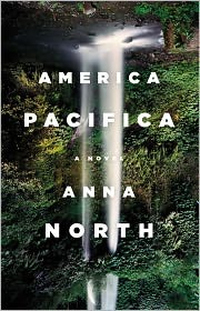 America Pacifica America Pacifica: A Novel a Novel
