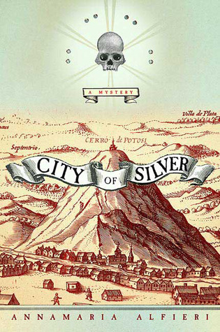 City of Silver: A Mystery