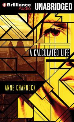 Calculated Life, A