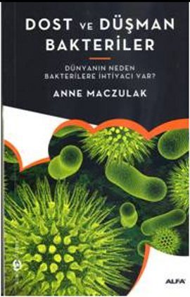 Dost ve Düşman Bakteriler (2012)