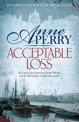 Acceptable Loss. by Anne Perry