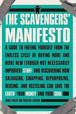 The Scavengers' Manifesto (2009)