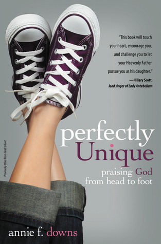 Perfectly Unique: Praising God From Head to Foot (2012)