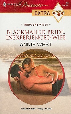 Blackmailed Bride, Inexperienced Wife