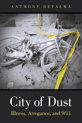 City of Dust: Illness, Arrogance, and 9/11 (2010)