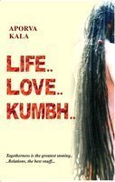 Life... Love... Kumbh... (2011)