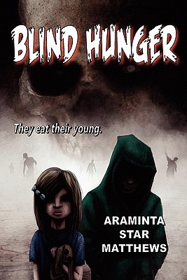 Blind Hunger (2011)