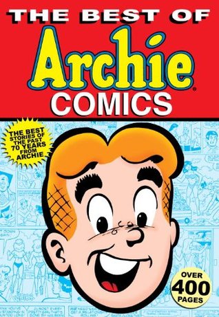 Best of Archie Comics (The Best of Archie Comics) (2012)
