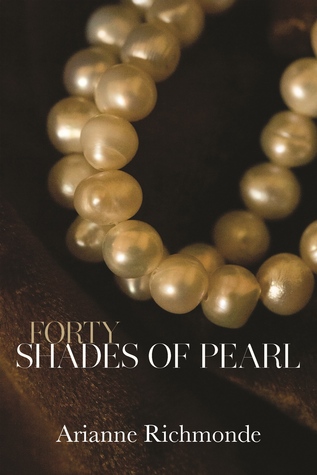 Forty Shades of Pearl