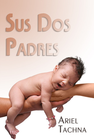 Sus Dos Padres