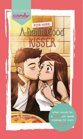 For Hire: A Damn Good Kisser (2013)