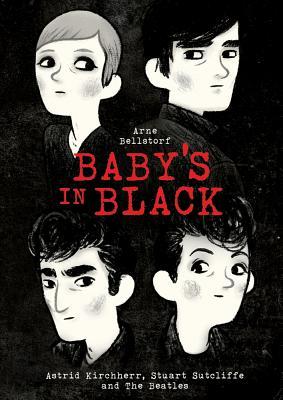 Baby's in Black: Astrid Kirchherr, Stuart Sutcliffe, and The Beatles (2012)