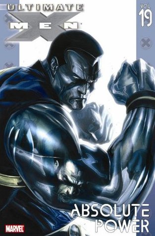 Ultimate X-Men, Vol. 19: Absolute Power (2008)