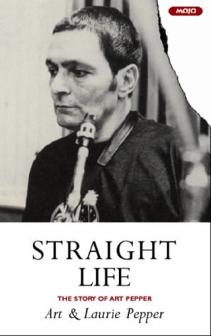 Straight Life: The Story Of Art Pepper (2001)