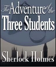 The Adventure Of The Three Students