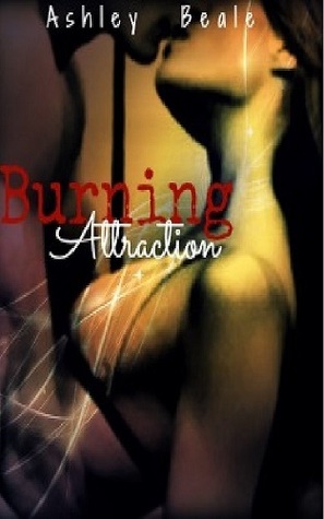 Burning Attraction (2013)