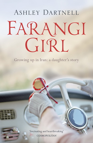 Farangi Girl  Growing Up in Iran: A Daughter's Story (2011)
