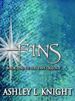 Fins - A Novel of young romance and magical creatures (2012)