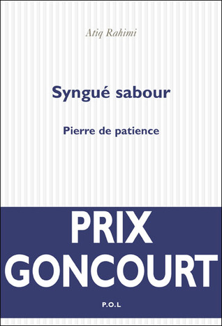 Syngué Sabour : Pierre de patience (2008)