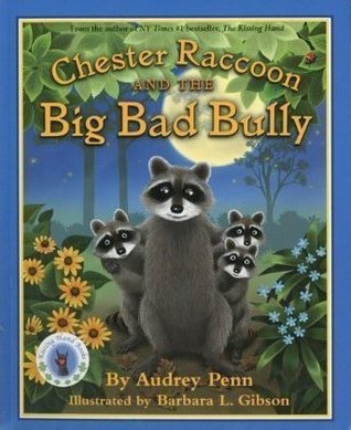 Chester Raccoon And The Big Bad Bully