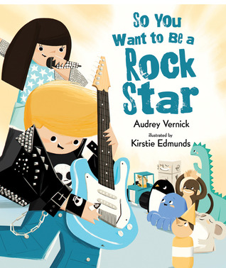 So You Want to Be a Rock Star (2012)