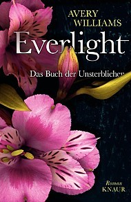 Everlight: Das Buch der Unsterblichen