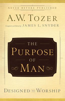Purpose of Man: Designed to Worship (2009)