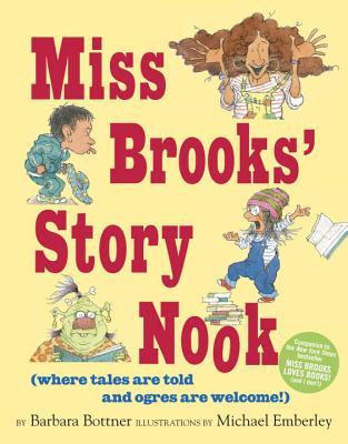 Miss Brooks' Story Nook (where tales are told and ogres are welcome) (2014)