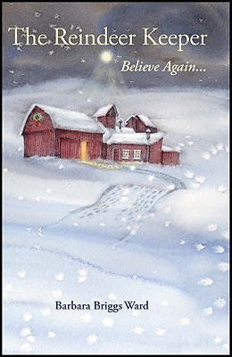 The Reindeer Keeper: Believe Again ... (2010)